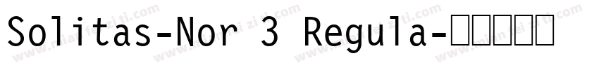 Solitas-Nor 3 Regula字体转换